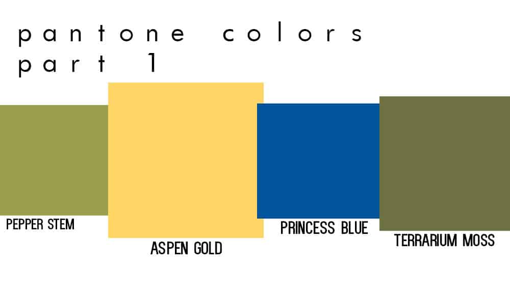 pantone color spring trends part 1 colors pepper stem aspen gold princess blue terrarium moss