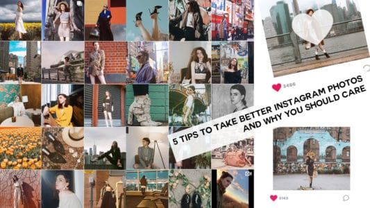 5 Tips to Take Better Pictures for Instagram, And why you should care