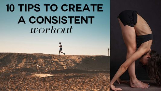 10 Tips to Create a Consistent Workout Routine