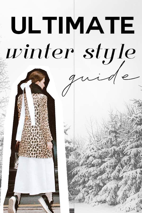 The Ultimate Winter Style Guide - Gabrielle Arruda