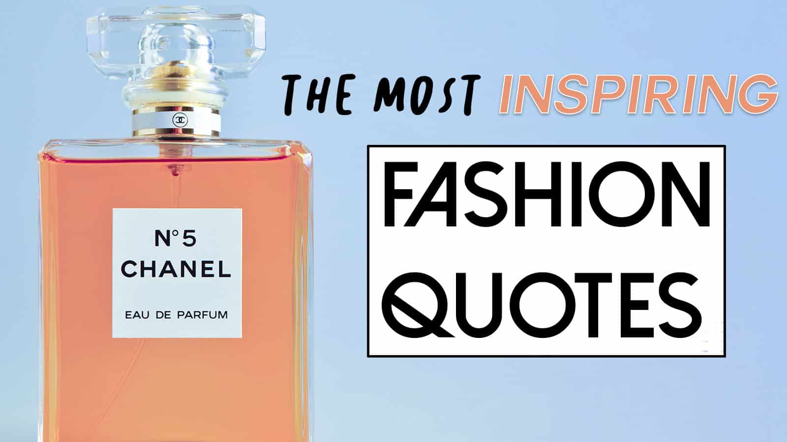 The Most Inspiring Fashion Quotes for When You Need a Pick Me Up