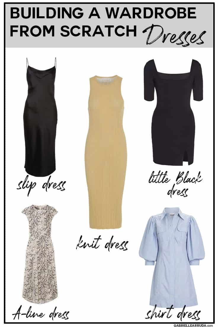 how to build a wardrobe from scratch, dresses you need in your wardrobe