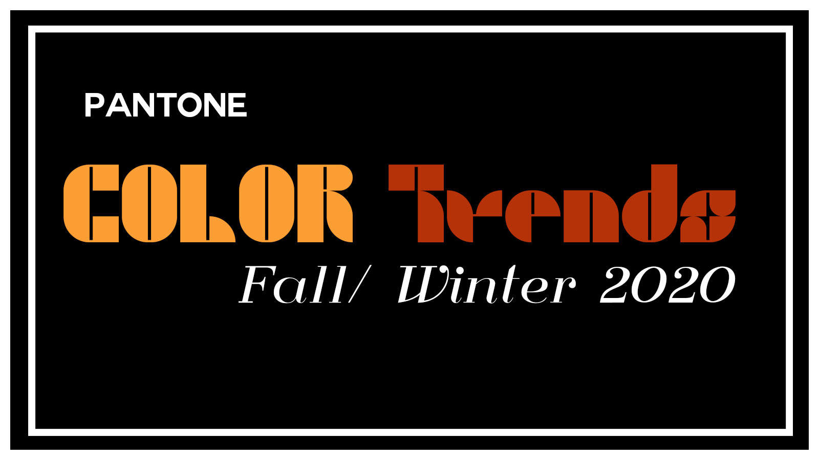 Fall Color Trends 2020 that will be everywhere, FYI