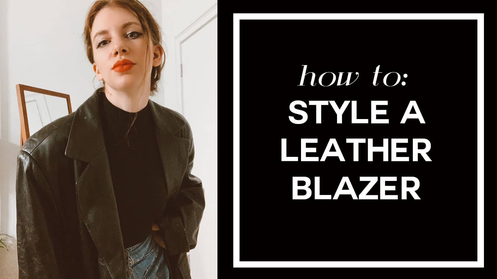 How to style a leather blazer + foolproof leather blazer outfit ideas