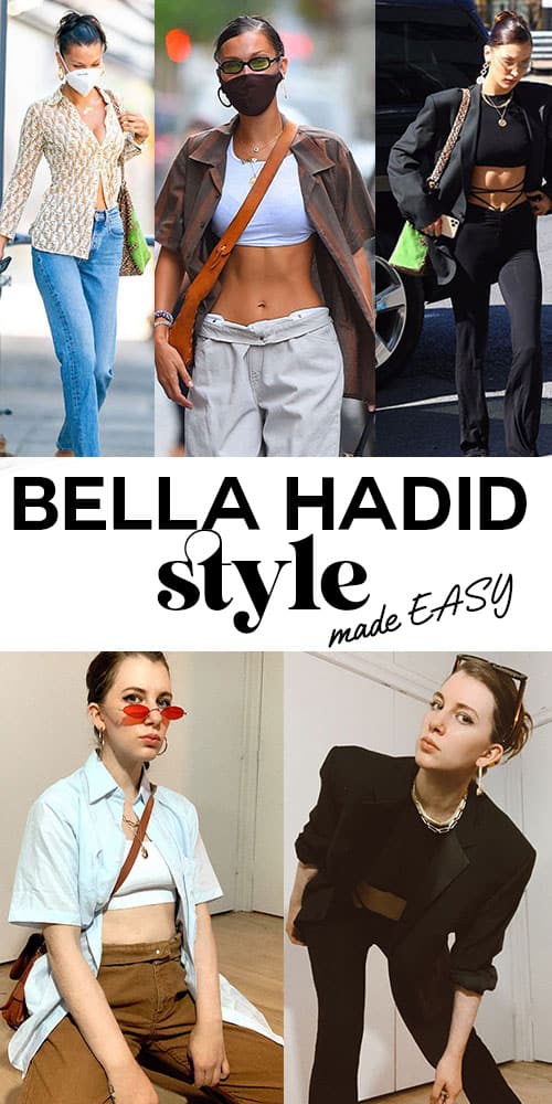 bella hadid style made easy, bella hadid street style inspiration 