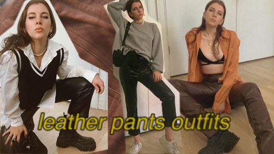 Leather Pants Outfit Ideas that will convert even the biggest skeptics