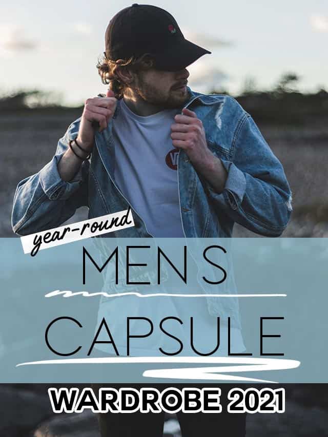 how to create the perfect year-round men's capsule wardrobe 2021 with guy in denim jacket, white tee, and baseball hat