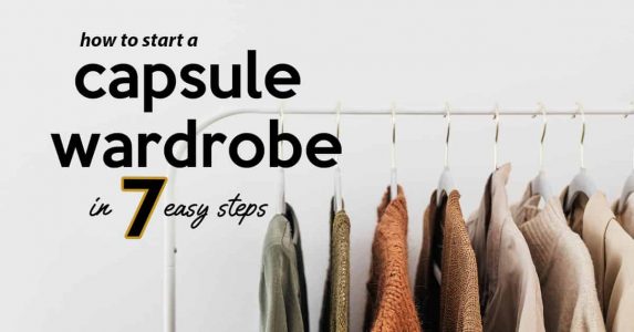 Start a Capsule Wardrobe in 7 steps + checklist and visual guide