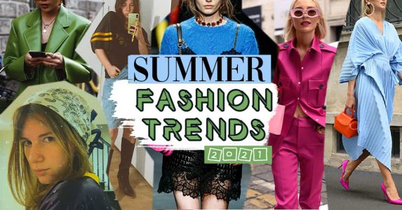 summer fashion trends 2021