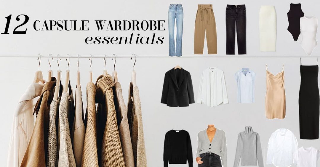 12 Capsule Wardrobe Essentials You Need for Endless Outfits | Gabrielle ...