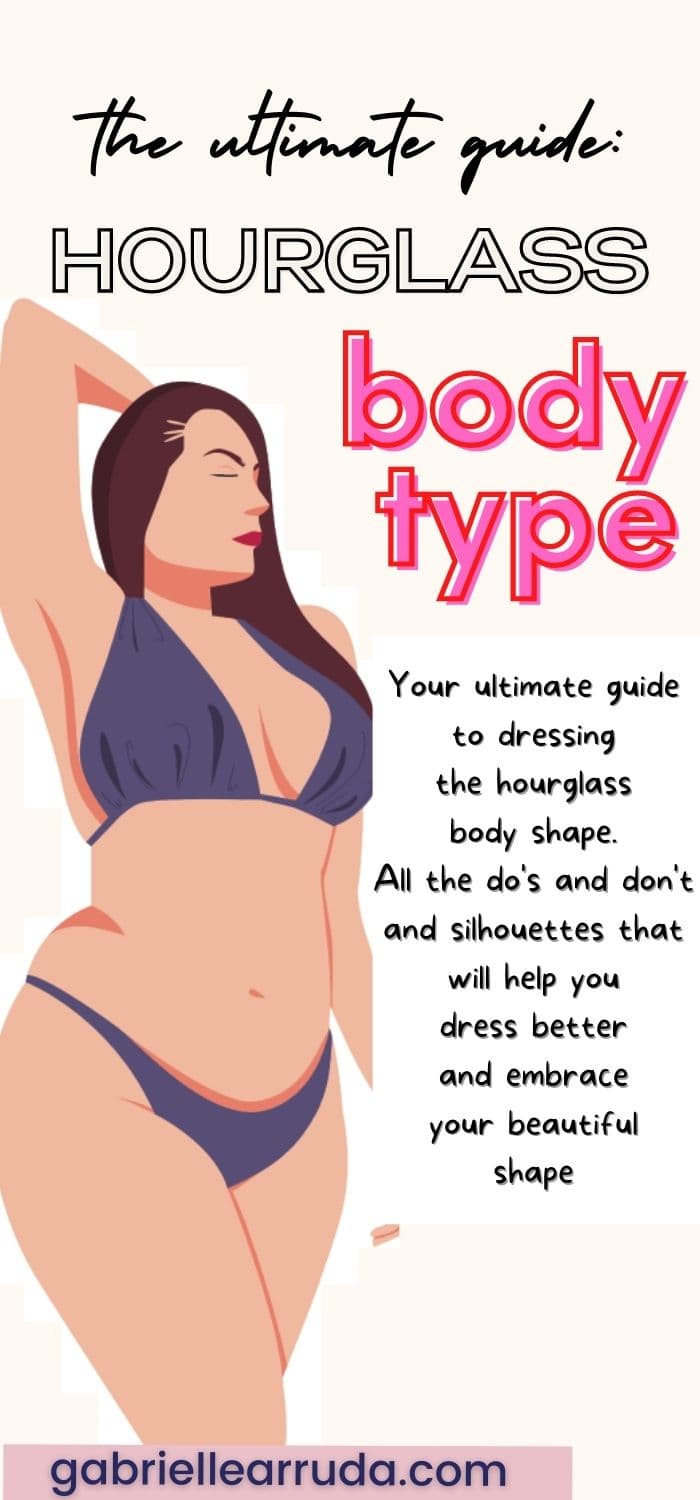 The Hourglass Body Shape: Ultimate Guide to Building a Wardrobe - Gabrielle  Arruda