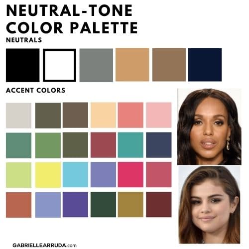 neutral tone color palette with accents and base colors and celebrity examples Kerry Washington and Selena Gomez