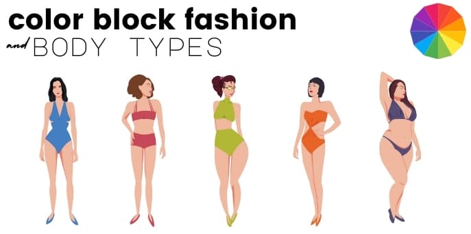 different body shapes and how to use the color blocking fashion trend with them 