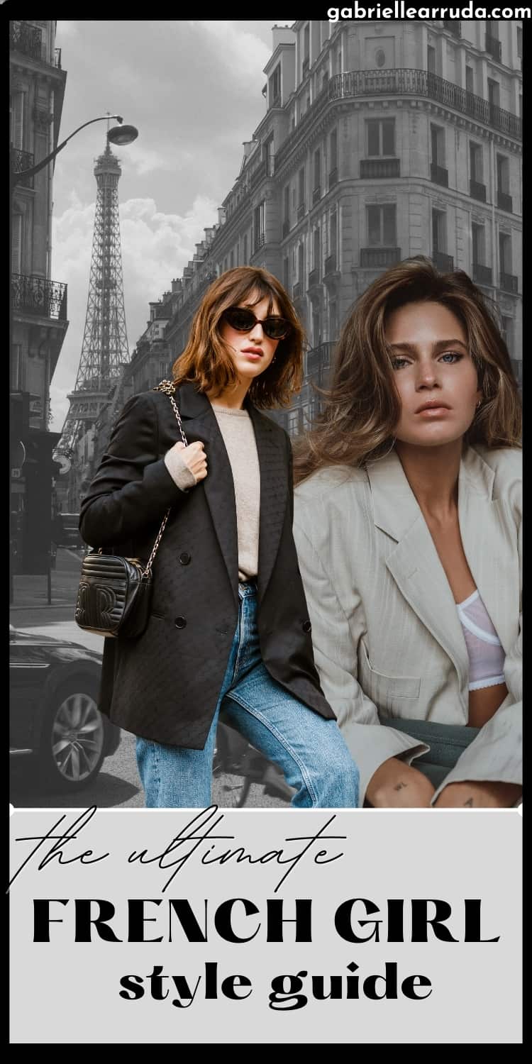 ultimate guide on how to dress like a french woman, image of paris, image of jeanne damas and french girl in blazer