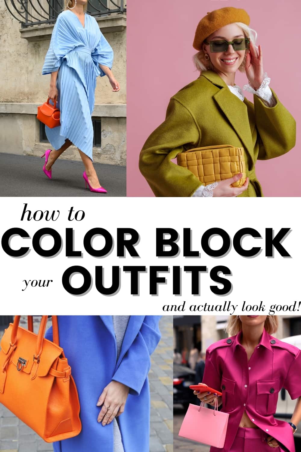 how to color block your outfits and look stylish