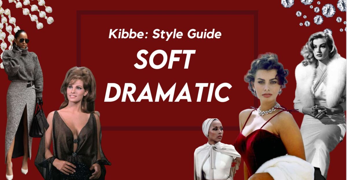 Kibbe Soft Dramatic Body Type Style Guide Gabrielle Arruda