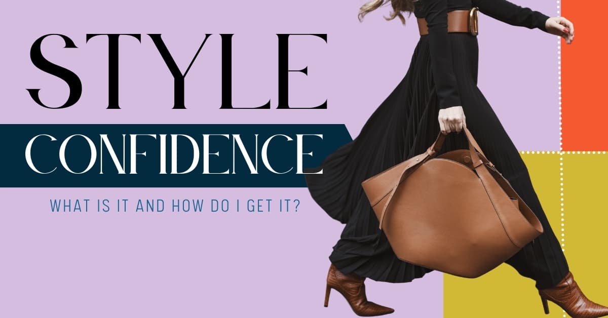 Style Confidence: 11 tips to dress with more confidence