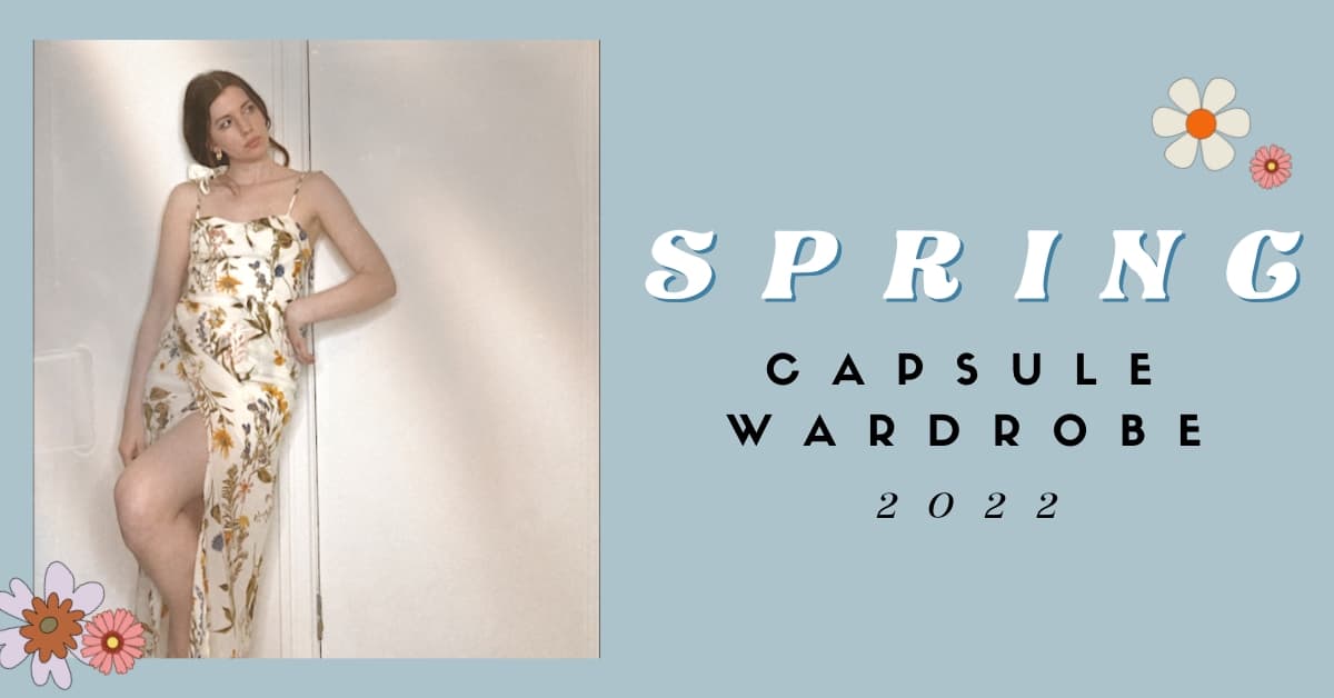 spring capsule wardrobe 2022