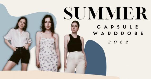summer capsule wardrobe 2022