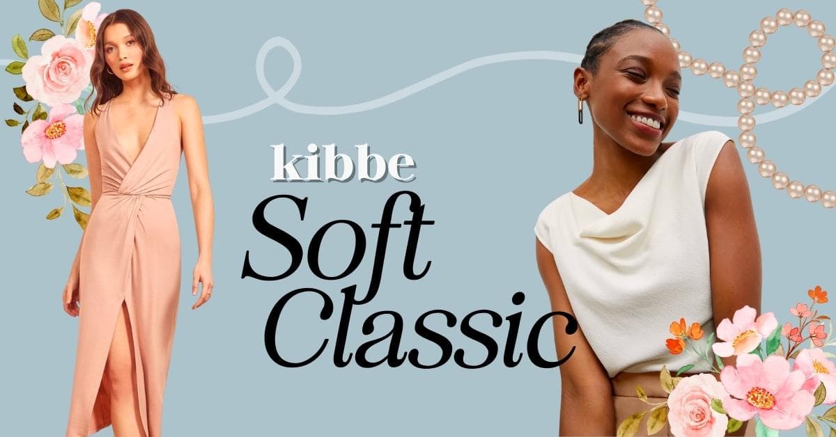 Kibbe: Soft Classic Style Guide - Gabrielle Arruda