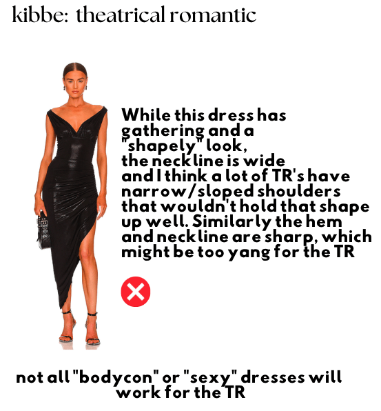 theatrical romantic doesn't mean only bodycon