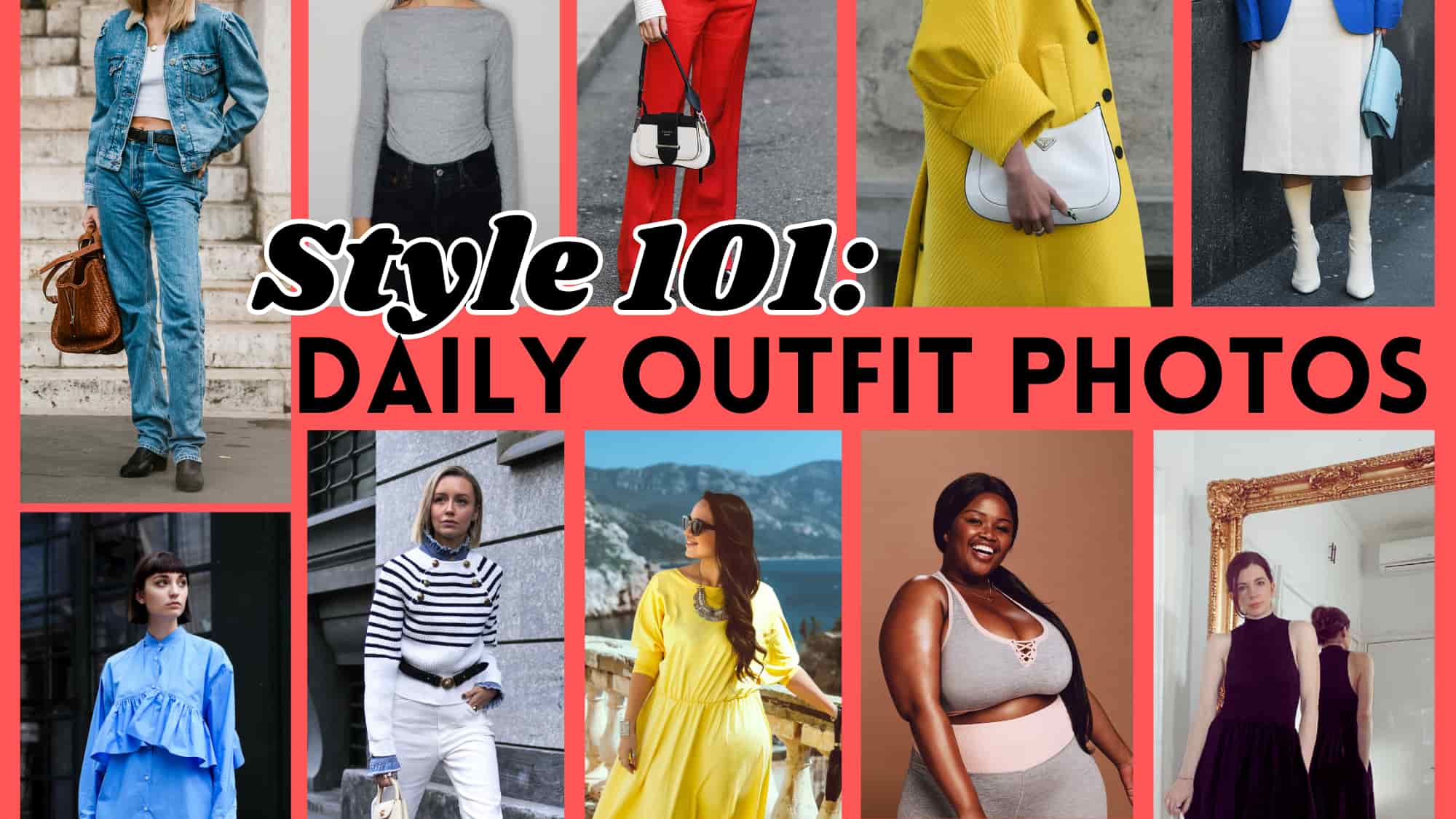 style 101: daily outfit photos