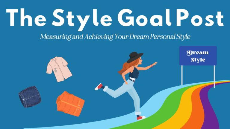 The Style Goal Post how to measure and achieve your dream personal style with woman running on track towards "dream style" finish line