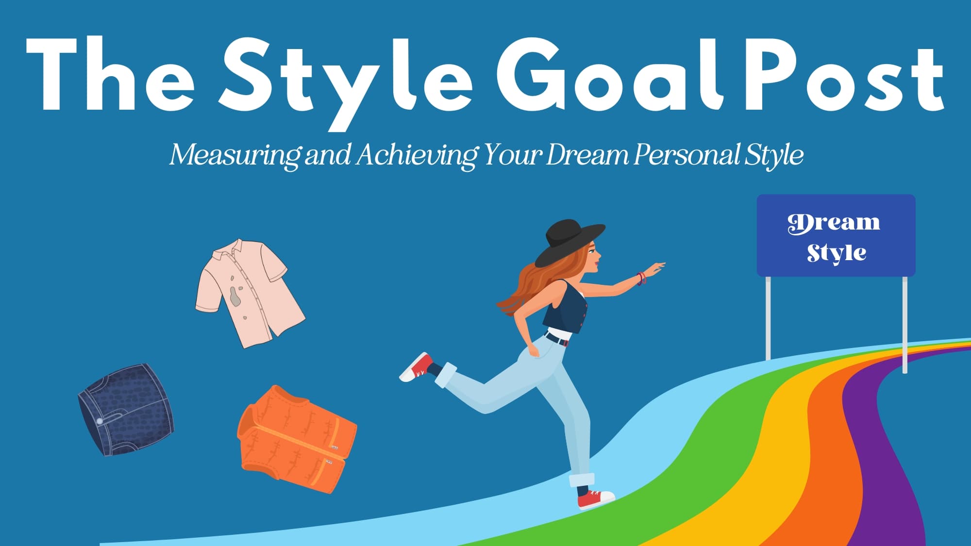The Style Goal Post how to measure and achieve your dream personal style with woman running on track towards "dream style" finish line