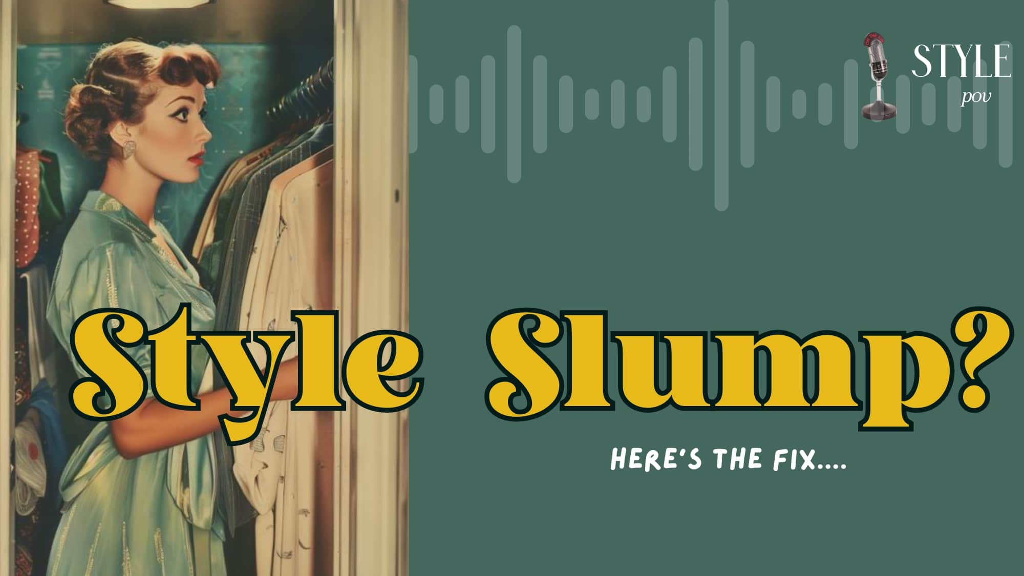Style Slump: What to Do When You Feel Meh About Your Style