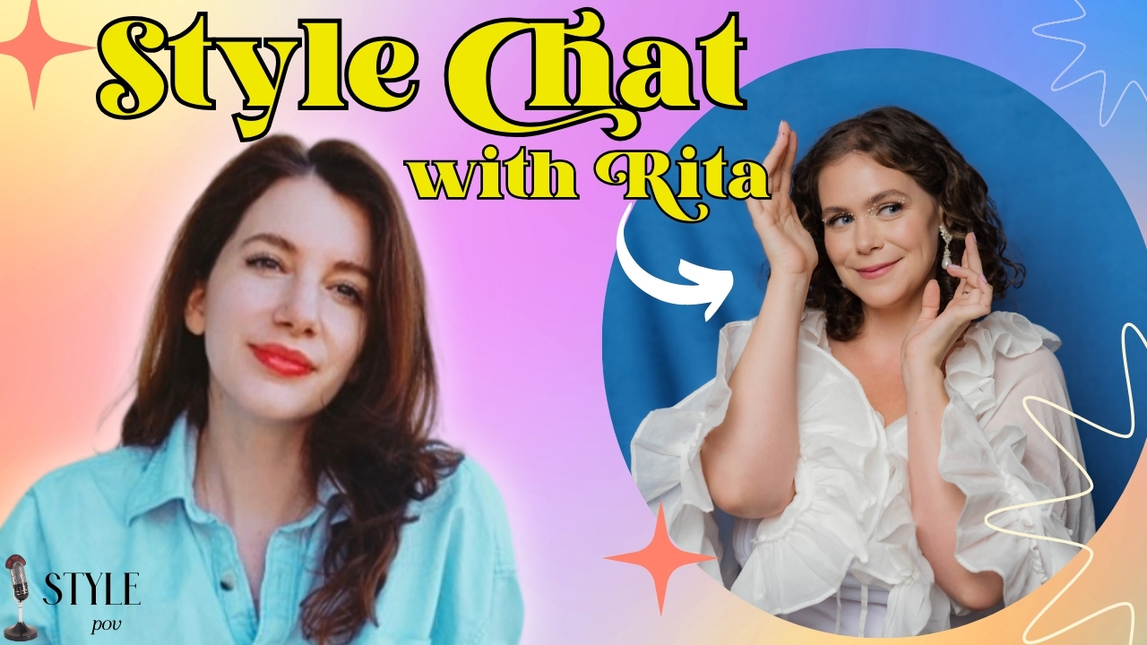 Style Chat With Rita: Unlocking Authentic Style, Finding Your Unique Gifts,  and Tackling Style Systems - Gabrielle Arruda