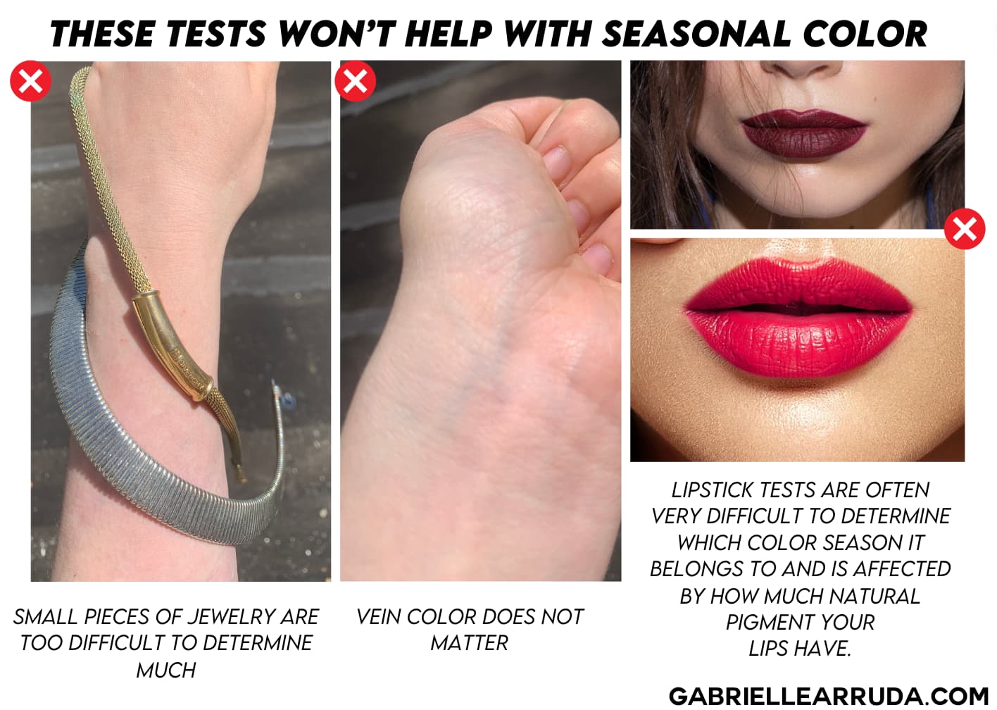 small jewelry test, vein test, and lipstick tests do not help you determine your seasonal color placement