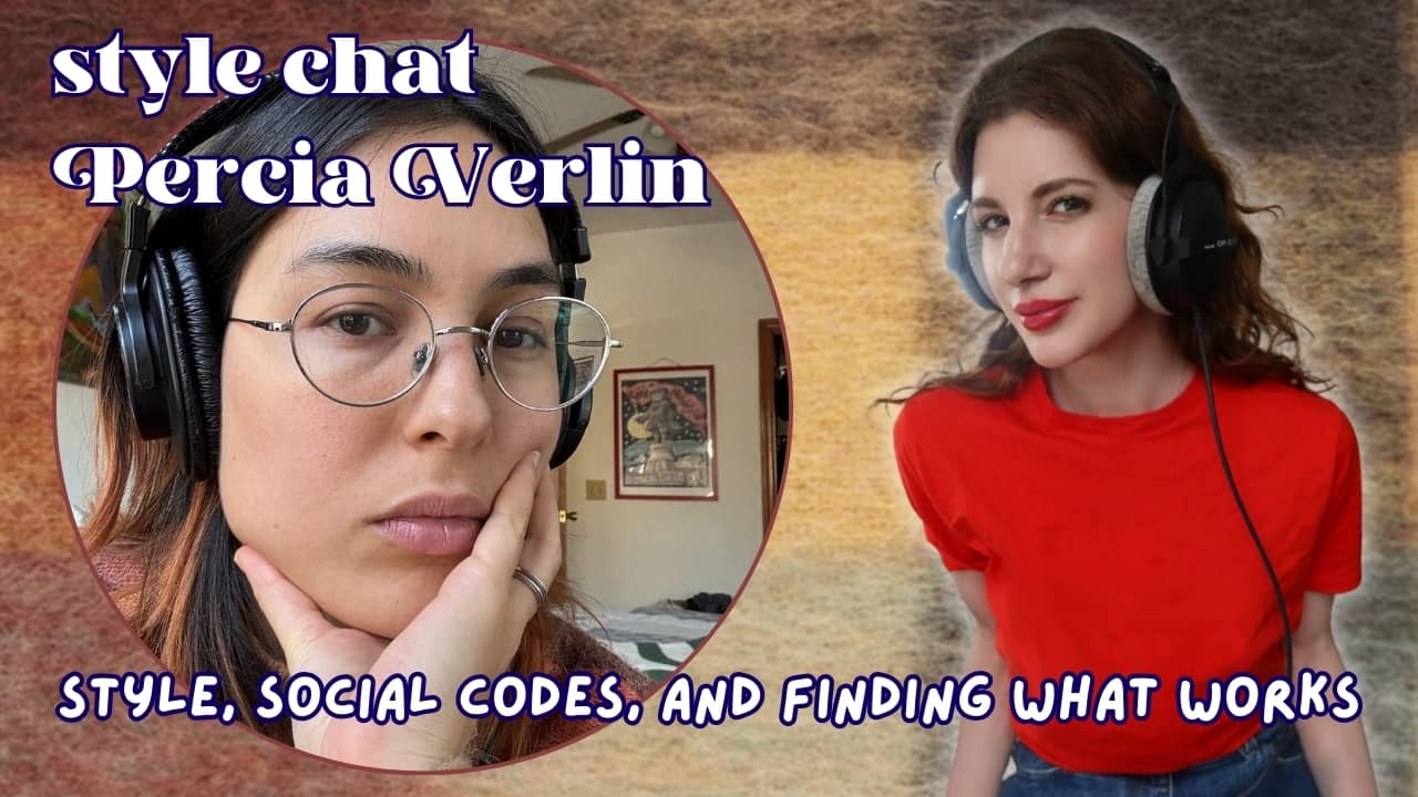Percia Verlin Style Chat thumbnail interview on style pov podcast